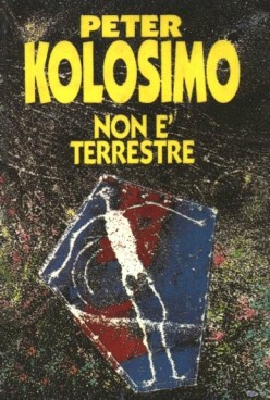 Kolosimo, Peter - Non e Terrestre (8804349816)